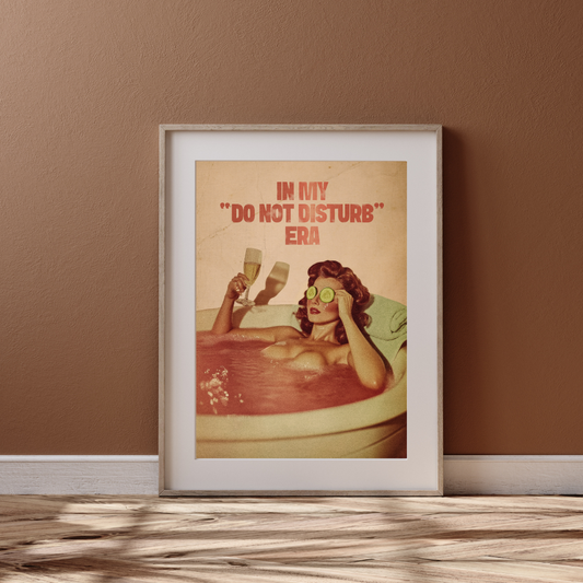 Do Not Disturb Era Vintage Aesthetic Print - Retro Pin-Up Art - Cheeky Art - Self Care Funny Poster - Feminine Decor