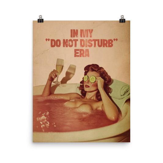 Do Not Disturb Era Vintage Aesthetic Print - Retro Pin-Up Art - Cheeky Art - Self Care Funny Poster - Feminine Decor